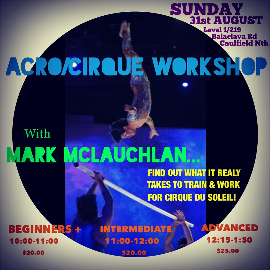 ACRO/CIRQUE WORKSHOP – Limited Places